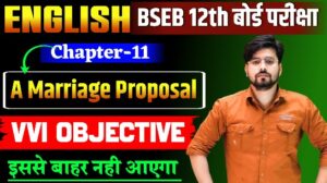 Class12th English A Marraige Proposal Objective Question 2025